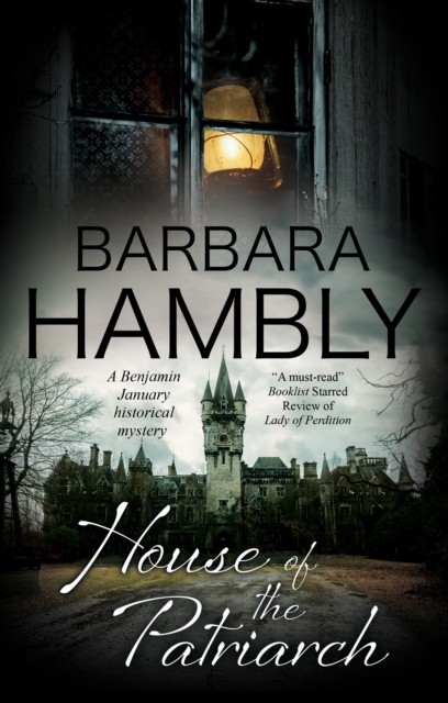 House of the Patriarch by Barbara Hambly (Hardback Book)