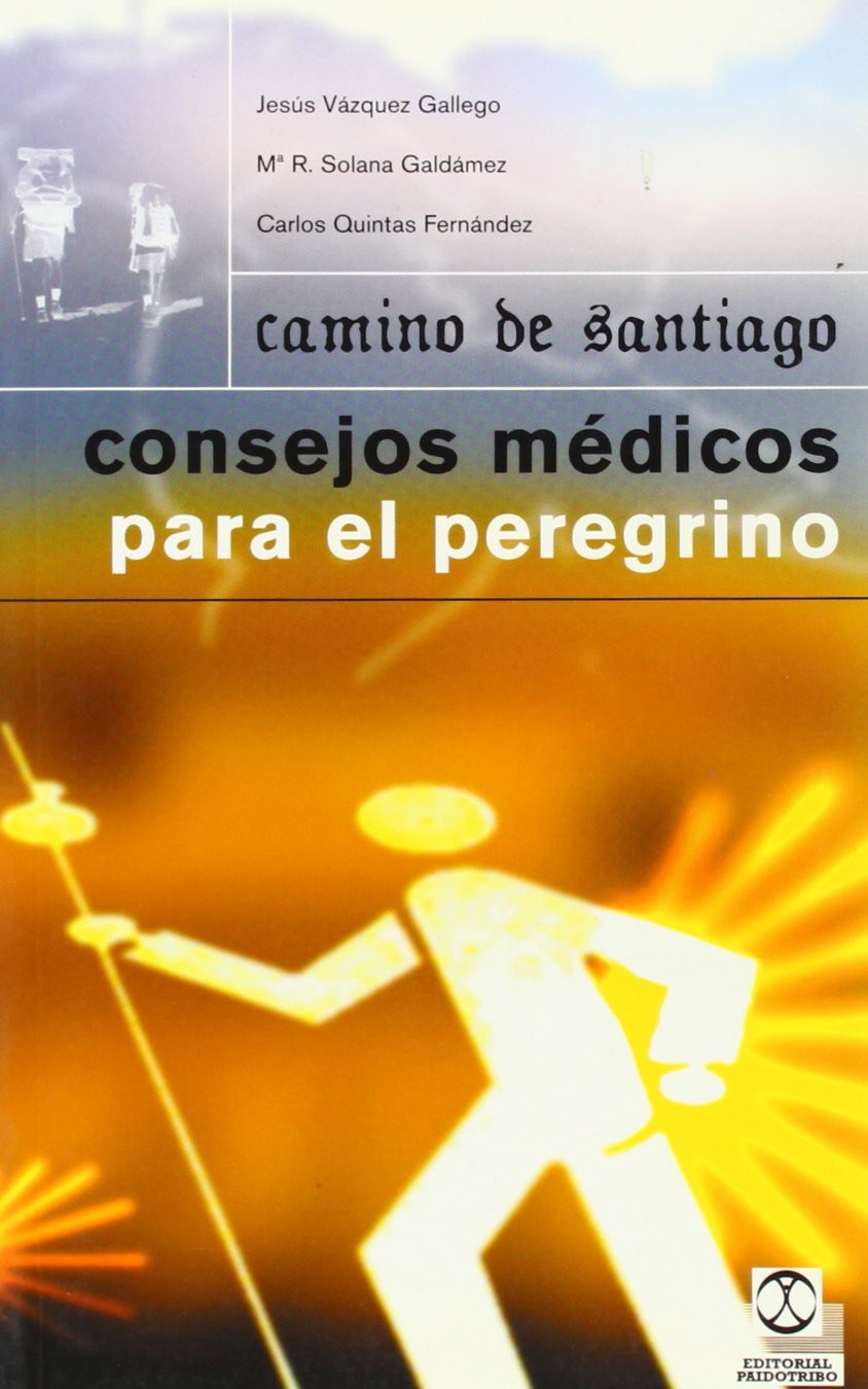 Camino de Santiago: Consejos médicos para el peregrino