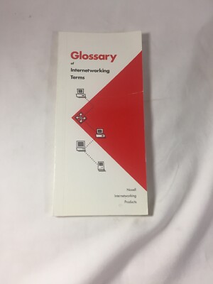 Glossary of Internetworking Terms ~ 1993 Novell Interworking Products