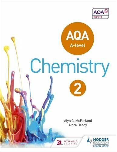 AQA A Level Chemistry Student Book 2 (AQA A level Science) By Alyn G. McFarland