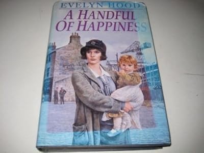 A Handful of Happiness, Hood, Evelyn, Used; Very Good Book