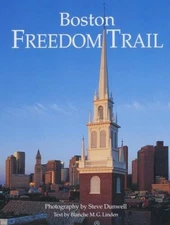 Boston Freedom Trail: Revised 2007 - Paperback By Steve Dunwell - VERY GOOD