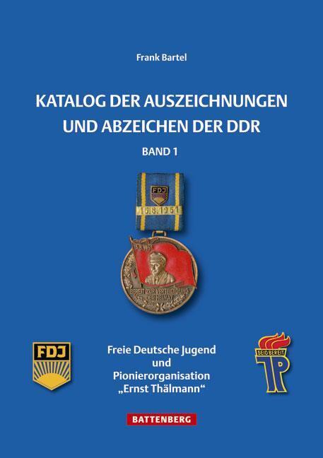 Thumbnail - Katalog Der Auszeichnungen Und Abzeichen Der Ddr, Band 1 - Frank