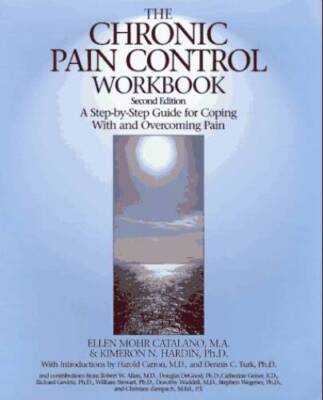 Chronic Pain Control Workbook - Hardcover By Cataleno, Ellen Mohr - GOOD