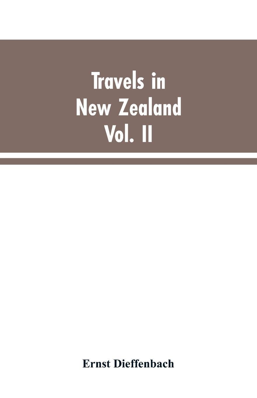 Ernst Dieffenbach | Travels In Zealand | Taschenbuch | Englisch (2019)