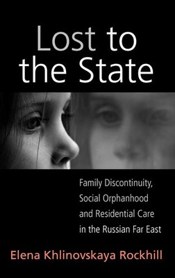 Elena Khlinovskaya Rockhill | Lost to the State | Buch | Englisch (2010)