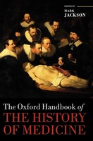 The Oxford Handbook Of The History Of Medicine | Mark Jackson | Buch | Gebunden