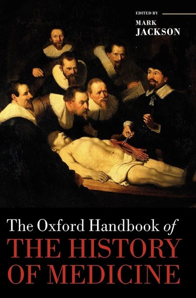 The Oxford Handbook Of The History Of Medicine | Mark Jackson | Buch | Gebunden-image