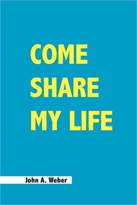 Come Share My Life (Paperback or Softback)