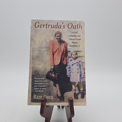 Gertruda's Oath: A Child, a Promise, and a Heroic Escape During World 