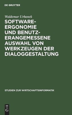 Waldemar Urbane Software-Ergonomie Und Benutzerangemessene Auswahl Vo (Hardback)