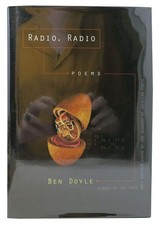 Radio, Radio: Poems - Ben Doyle, Louisiana State University Press, Hardcover