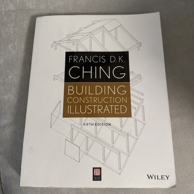 Building Construction Illustrated Book by Francis D. K. Ching 2014