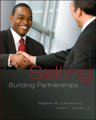 #ad Selling: Building Partnerships Stephen B. Tanner John F. Jr. C $7.99