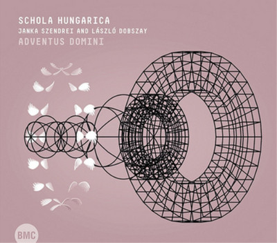 Schola Hungarica Schola Hungarica: Adventus Domini (CD) Album