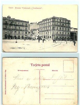 S01-2536, SPAIN, VIGO, HOTELES ''UNIVERSAL Y CONTINENTAL'', 100-year-old POSTCARD