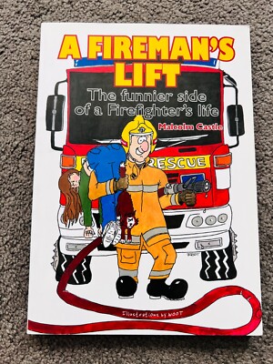A FIREMAN'S LIFT - signed by MALCOLM CASTLE & WOOT (SB4267)