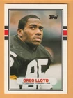 Greg Lloyd Pittsburgh Steelers 1989 Topps Traded #115T Fort Valley Georgia 13L