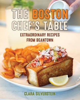Clara Silverstein The Boston Chef's Table (Gebundene Ausgabe)