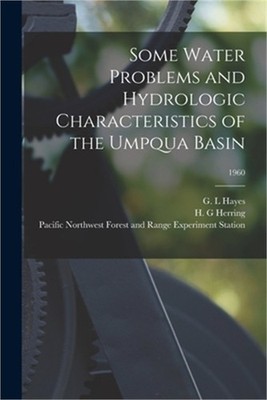 Some Water Problems and Hydrologic Characteristics of the Umpqua Basin; 1960 (Pa