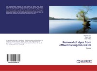Harpreet Kaur (U. A.) | Removal Of Dyes From Effluent Using Bio-Waste | Buch