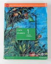 L'Arte di Vedere 1 L'Antichità e il Medioevo Cadario Colombo Mondadori Pearson
