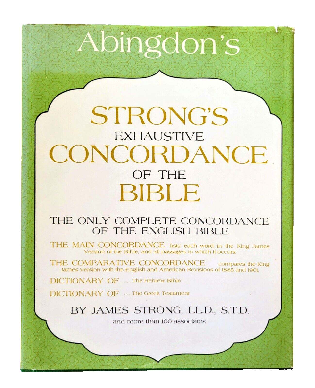 Strong's Exhaustive Concordance of the Bible, Hebrew & Greek Dictionaries HC-DJ