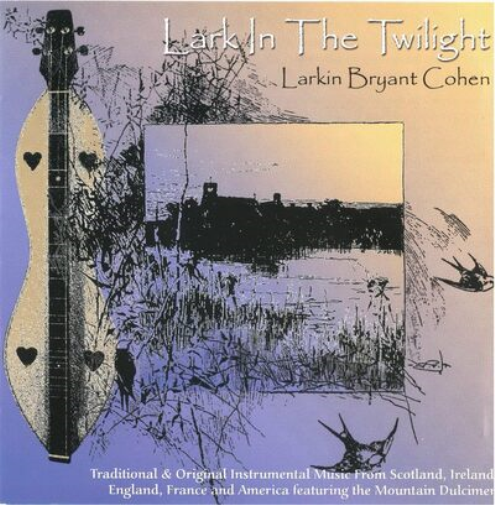 Larkin Bryant Cohen Lark in the Twilight (CD) Album