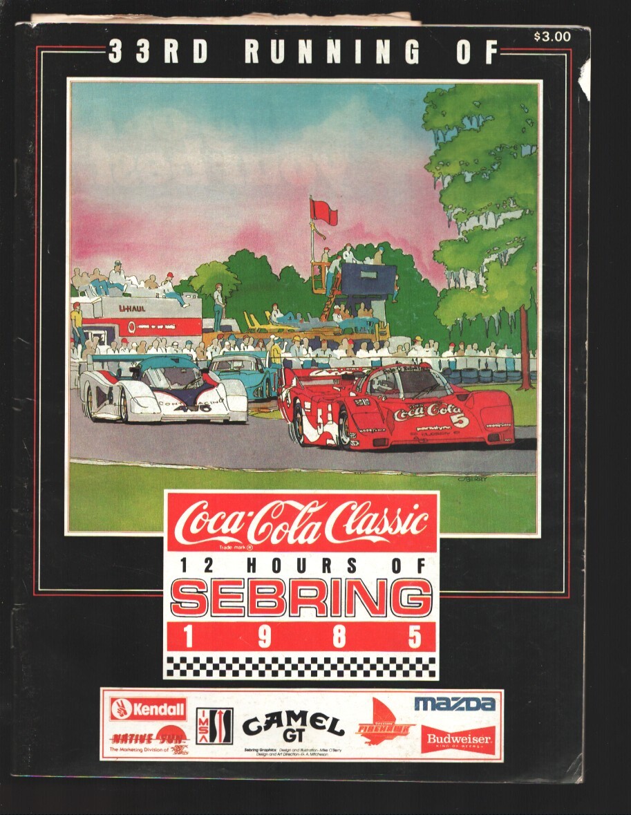 Sebring 12 Hour Sports Car Race Program 3/1985- Int'l Grand Prix of ...