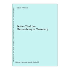 Dritter Theil der Clavierübung in Naumburg Franke,David: