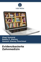 Evidenzbasierte Zahnmedizin | Vinej Somaraj (U. A.) | Taschenbuch | 124 S.