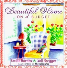 Beautiful Home on a Budget - Paperback By Barnes, Emilie - GOOD