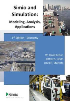 Simio and Simulation: Modeling, Analysis, Applications: Economy - VERY GOOD
