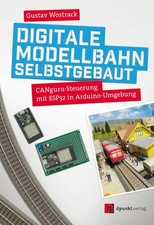Digitale Modellbahn selbstgebaut Gustav Wostrack