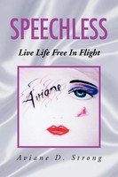 Aviane D. Strong | Speechless | Taschenbuch | Englisch (2007) | Xlibris