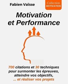 Motivation et performance: 700 citations et 30 tech... | Buch | Zustand sehr gut