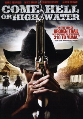Come Hell or High Water (DVD, 2009) New, Sealed
