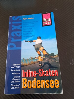 Inline-Skaten Bodensee: Die schönsten 11 Touren um den See