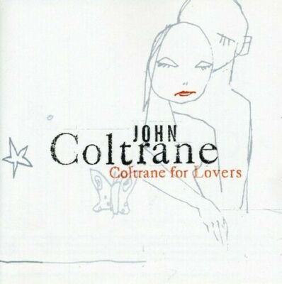 Coltrane For Lovers von John Coltrane  (CD, 2001)