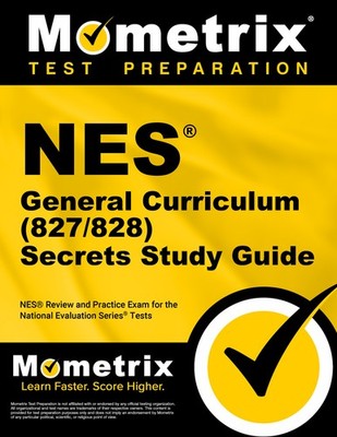NES General Curriculum (827/828) Secrets Study Guide