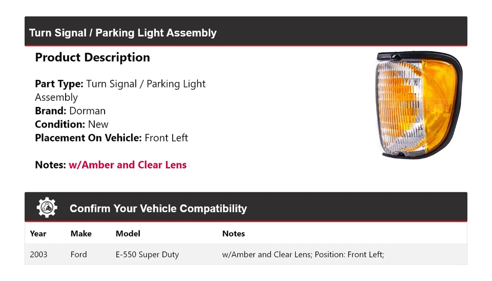 Conjunto de luz de giro/estacionamiento delantera izquierda Ford E-550 Super Duty Dorman 2003 Foto 2 de 4