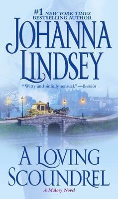 A Loving Scoundrel: A Malory Novel; Malo- 0743456300, Johanna Lindsey, paperback