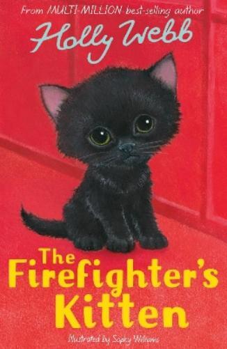 Holly Webb The Firefighter's Kitten (Tascabile) Holly Webb Animal Stories