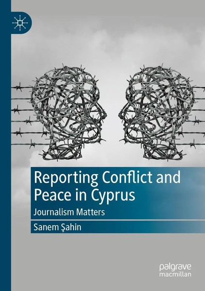 Sanem ¿Ahin | Reporting Conflict And Peace In Cyprus | Taschenbuch | Englisch-image