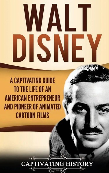 Captivating History | Walt Disney | Buch | Englisch (2020) | Gebunden-image