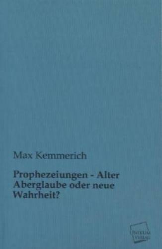 Thumbnail - Prophezeiungen - Alter Aberglaube Oder Neue Wahrheit? 1952