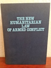 SIGNED - The New Humanitarian Law of Armed Conflict by Antonio Cassese - HB 1979