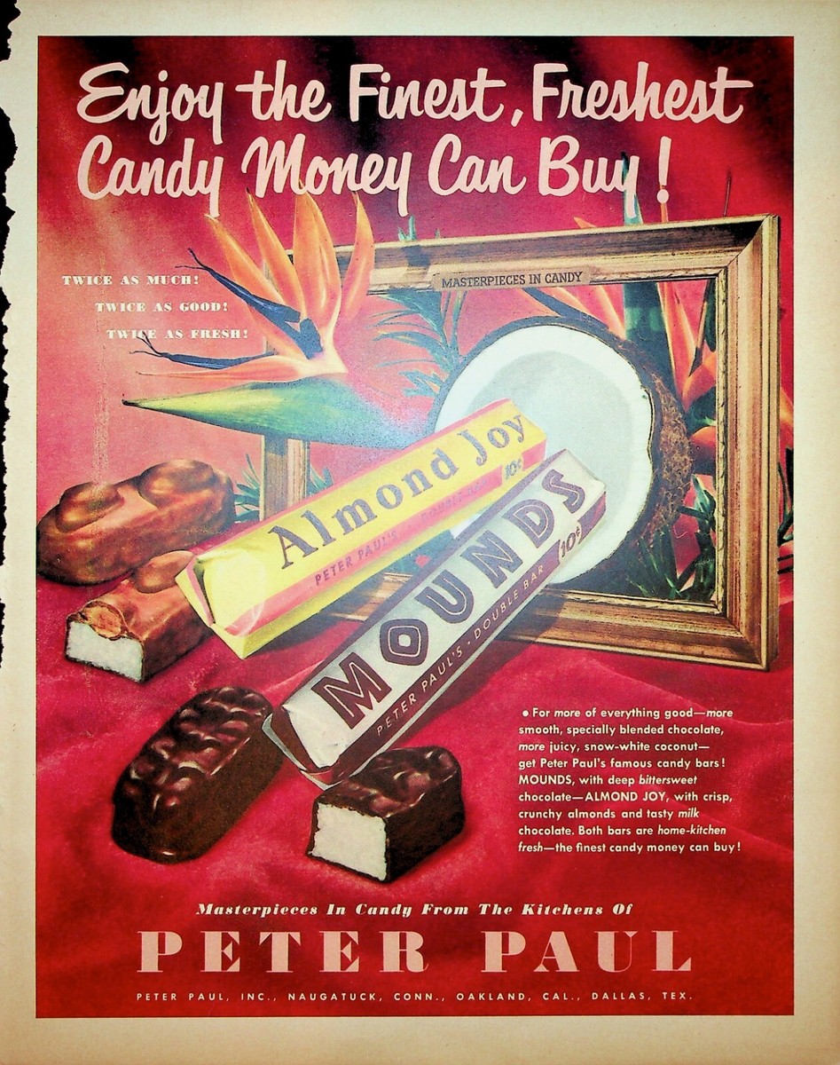 Original Mounds Ad: Finest, Freshest Candy Money Can Buy | eBay