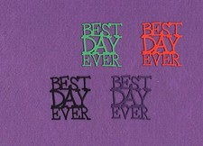 BEST DAY EVER die cuts scrapbook cards