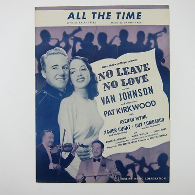 Sheet Music All The Time No Leave No Love Van Johnson Pat Kirkwood Vintage 1945
